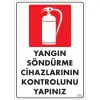 Pvc Levha Yangın Söndürme Cihazlarının Kontrolunu Yapınız 25X35 Cm