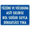 Pvc Levha Yüzüne ve Vücuduna Asit Gelirse Bol Soğuk Suyla Dikkatlice Yıka 25X35 Cm