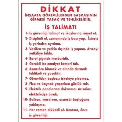 Pvc Levha Dikkat İş Talimatı 35*50 cm