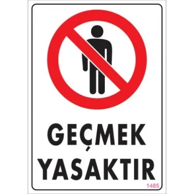 Pvc Levha Geçmek Yasaktır 25*35 cm