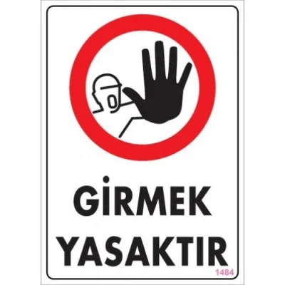 Pvc Levha Girmek Yasaktır 25*35 cm