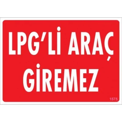 Pvc Levha LPG li Araç Giremez 25*35 cm
