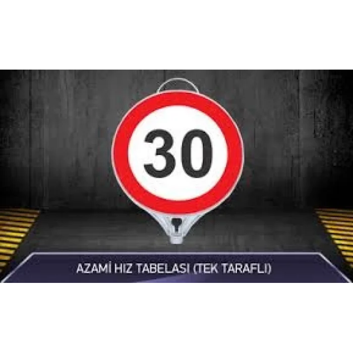 MFK Azami Hız 30 Tabelası