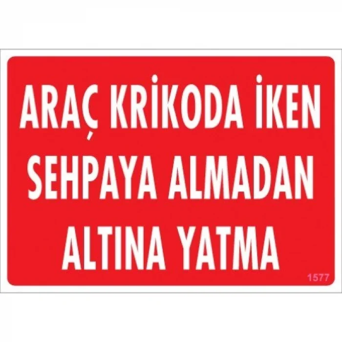 Pvc Levha Araç Krikoda İken Sehpaya Almadan Altına Yatma 25*35 cm