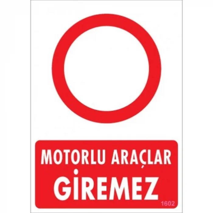 Pvc Levha Motorlu Araçlar Giremez 25*35 cm