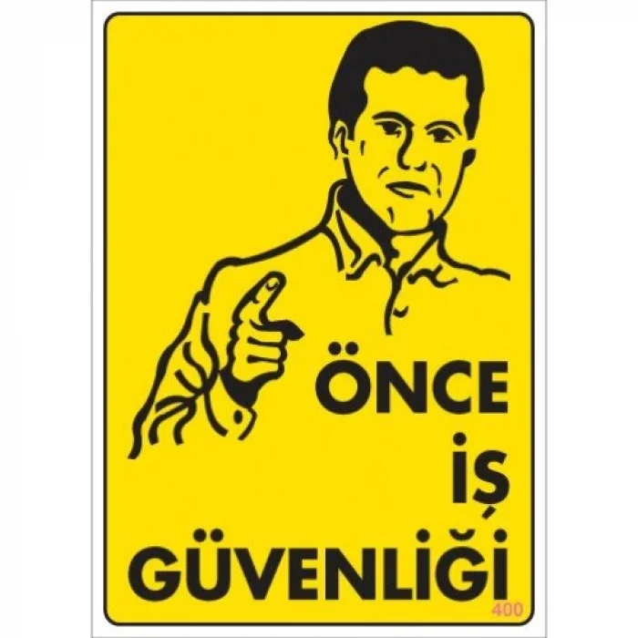 Pvc Levha Önce İş Güvenliği 25X35 Cm
