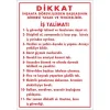 Pvc Levha Dikkat İş Talimatı 35*50 cm