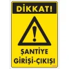 Pvc Levha Dikkat Şantiye Girirşi-Çıkışı 25*35 cm