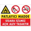 Pvc Levha Patlayıcı Madde Sigara İçilmez Açık Alev Yasaktır 25X35 Cm