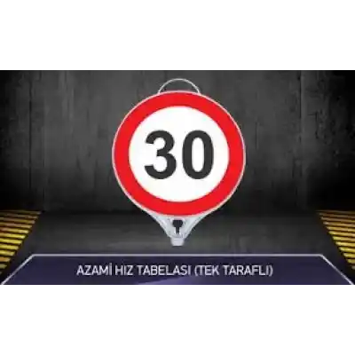 MFK Azami Hız 30 Tabelası