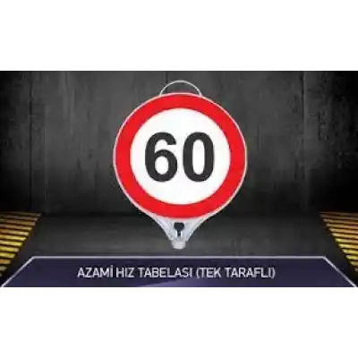 MFK Azami Hız 60 Tabelası