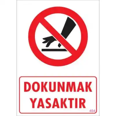 Pvc Levha Dokunmak Yasaktır 25X35 Cm