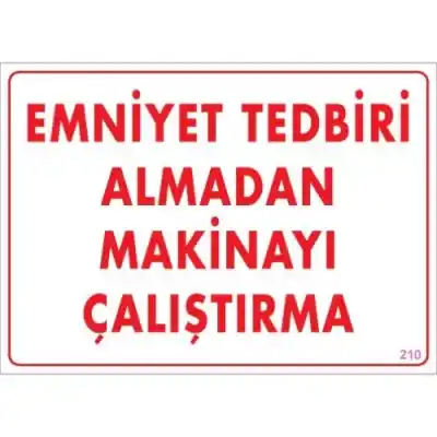 Pvc Levha Emniyet Tedbiri Almadan Makinayı Çalıştırma 25X35 Cm