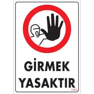 Pvc Levha Girmek Yasaktır 25*35 cm