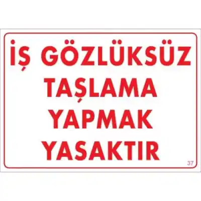 Pvc Levha İş Gözlüksüz Taşlama Yapmak Yasaktır 25X35 Cm