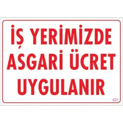 Pvc Levha İş Yerimizde Asgari Ücret Uygulanır 25X35 Cm