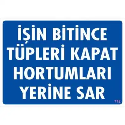 Pvc Levha İşin Bitince Tüpleri Kapat Hortumları Yerine Sar 25X35 Cm