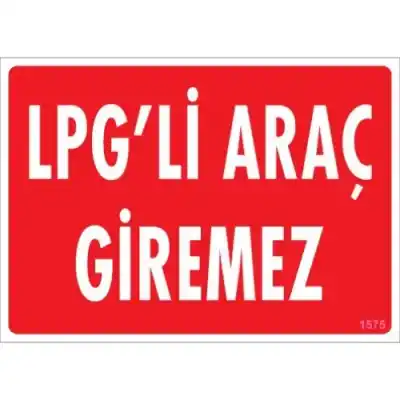 Pvc Levha LPG li Araç Giremez 25*35 cm