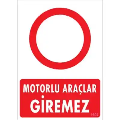 Pvc Levha Motorlu Araçlar Giremez 25*35 cm