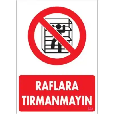Pvc Levha Raflara Tırmanmayın 25X35 Cm