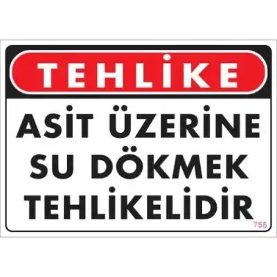Pvc Levha Tehlike Asit Üzerine Su Dökmek Tehlikelidir 25X35 Cm