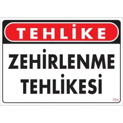 Pvc Levha Tehlike Zehirlenme Tehlikesi 25X35 Cm