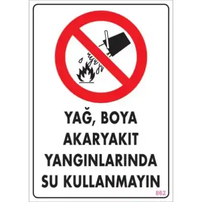Pvc Levha Yağ Boya Akaryakıt Yangınlarında Su Kullanmayın 25X35 Cm