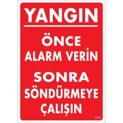 Pvc Levha Yangın Önce Alarm Verin Sonra Söndürmeye Çalışın 25X35 Cm