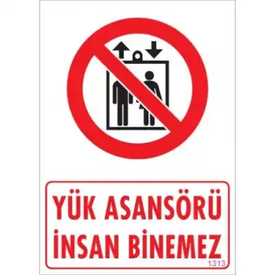 Pvc Levha Yük Asansörü İnsan Binemez 25*35 cm