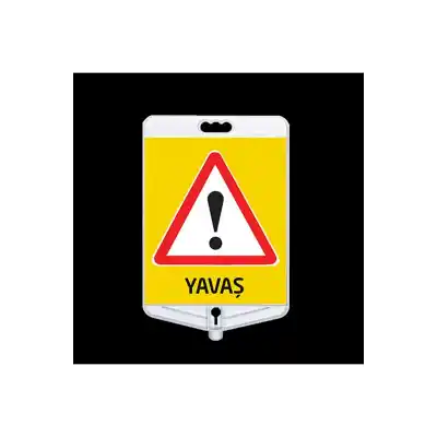 Yavaş Uyarı Tabelası