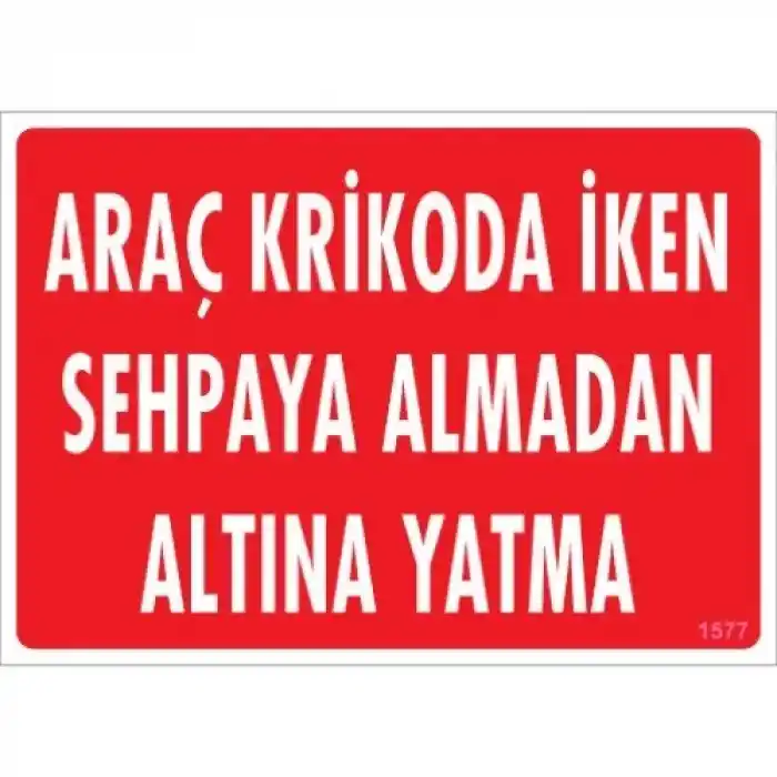 Pvc Levha Araç Krikoda İken Sehpaya Almadan Altına Yatma 25*35 cm