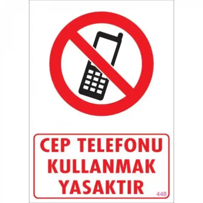Pvc Levha Cep Telefonu Kullanmak Yasaktır 25X35 Cm