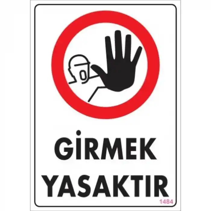 Pvc Levha Girmek Yasaktır 25*35 cm