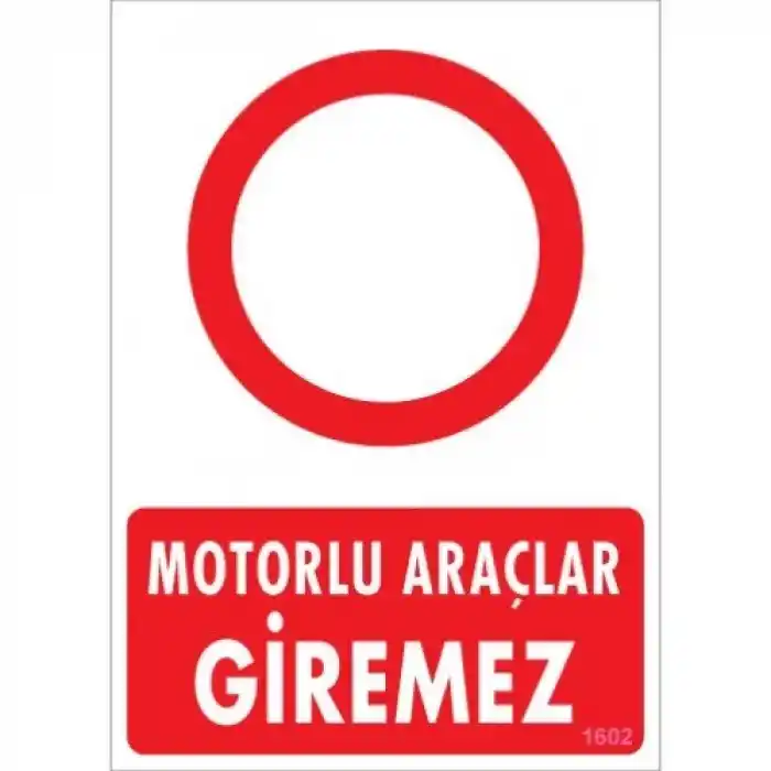 Pvc Levha Motorlu Araçlar Giremez 25*35 cm
