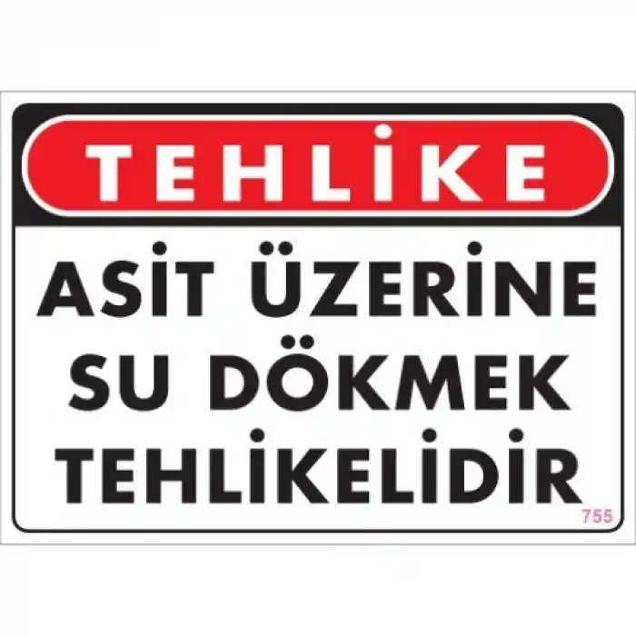 Pvc Levha Tehlike Asit Üzerine Su Dökmek Tehlikelidir 25X35 Cm