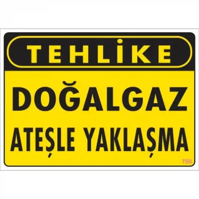 Pvc Levha Tehlike Doğalgaz Ateşle Yaklaşma 25X35 Cm
