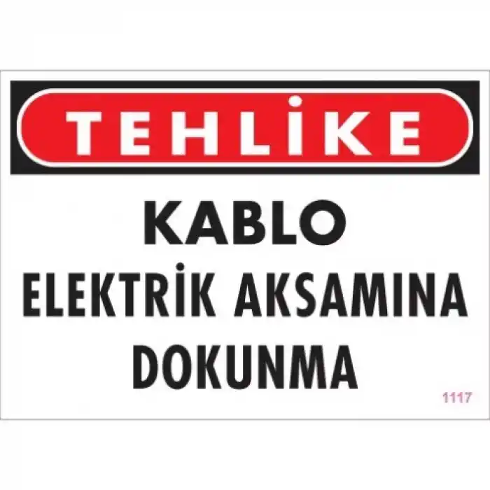 Pvc Levha Tehlike Kablo Energy Aksamına Dokunma 25*35 cm