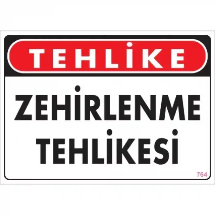 Pvc Levha Tehlike Zehirlenme Tehlikesi 25X35 Cm