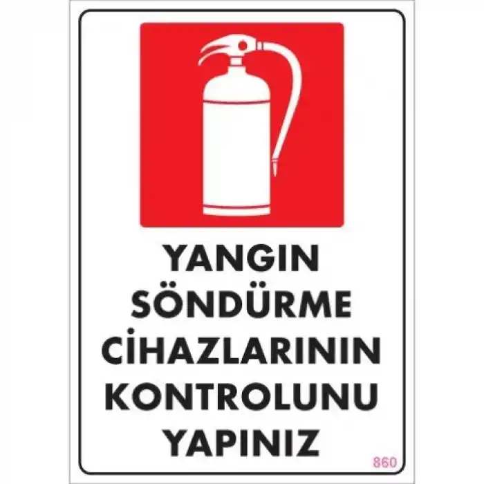 Pvc Levha Yangın Söndürme Cihazlarının Kontrolunu Yapınız 25X35 Cm