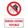 Pvc Levha Burada Kaynak Yapılmaz 25X35 Cm