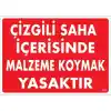 Pvc Levha İstiflere Yaklaşma 25X35 Cm