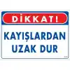 Pvc Levha Dikkat Kayışlardan Uzak Dur 25X35 Cm