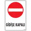 Pvc Levha Gidişe Kapalı 25*35 cm