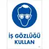 Pvc Levha İŞ GÖZLÜĞÜ KULLAN 25X35 Cm