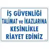 Pvc Levha İş Güvenliği Talimat ve İkazlarına Kesinlikle Riayet Ediniz 25X35 Cm
