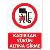 Pvc Levha Kaldırılan Yükün Altına Girme 25*35 cm