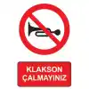 Pvc Levha Klakson Çalmayınız 25*35 cm
