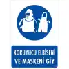 Pvc Levha Koruyucu Elbiseni ve Maskeni Giy 25X35 Cm
