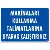Pvc Levha Makinaları Kullanma Talimatlarına Uyarak Çalıştırınız 25X35 Cm