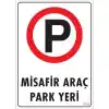Pvc Levha Misafir Araç Yeri 25*35 cm